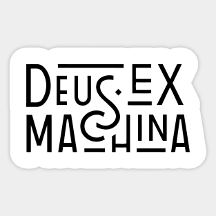 Deus Ex Machina Sticker